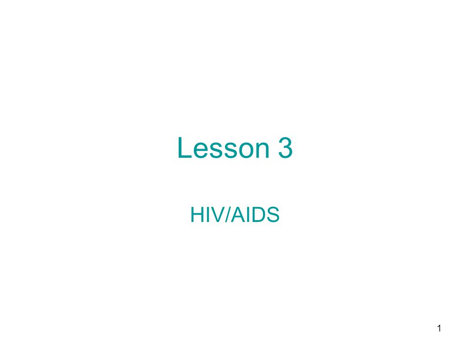Lesson 3 HIV/AIDS