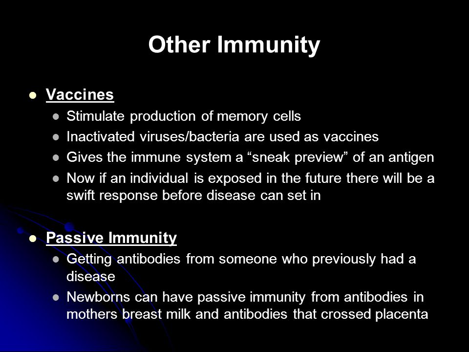 Other Immunity Vaccines Passive Immunity