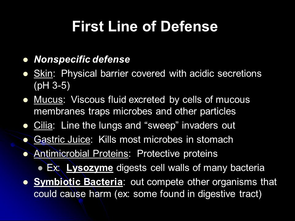 First Line of Defense Nonspecific defense