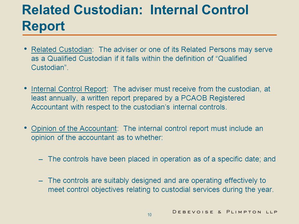 Related Custodian: Internal Control Report