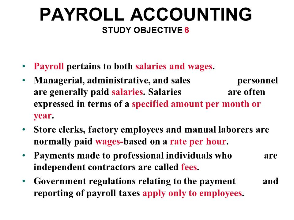 PAYROLL ACCOUNTING STUDY OBJECTIVE 6