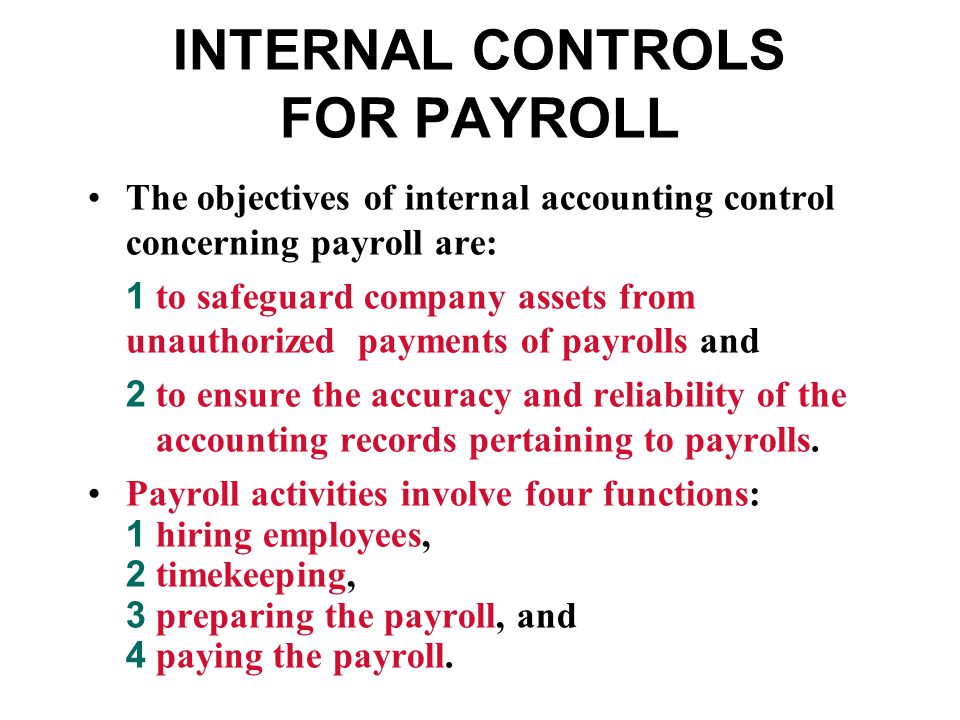 INTERNAL CONTROLS FOR PAYROLL