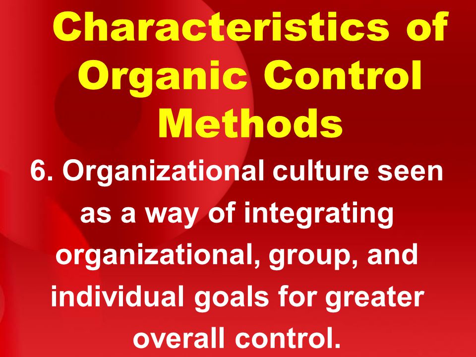 Characteristics of Organic Control Methods