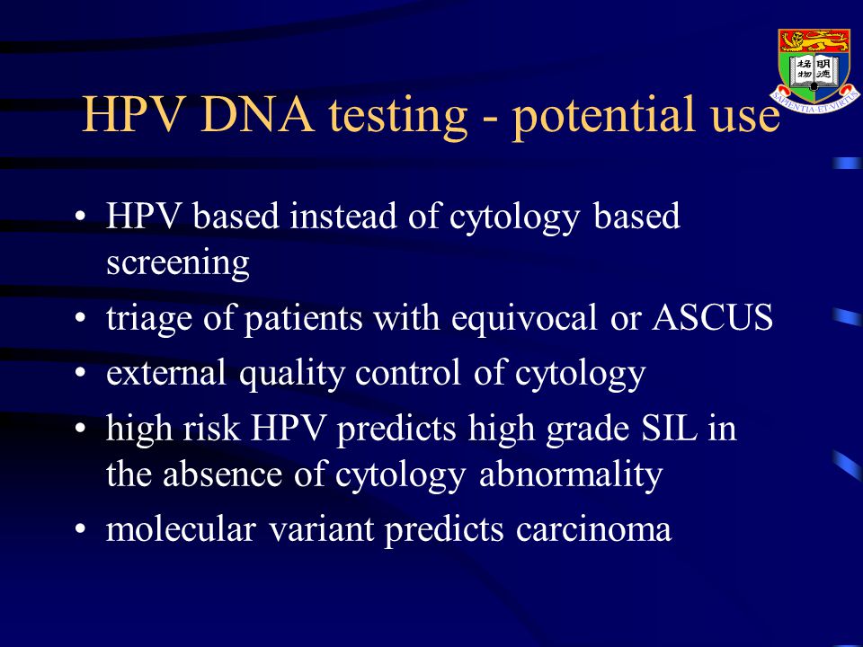 HPV DNA testing - potential use