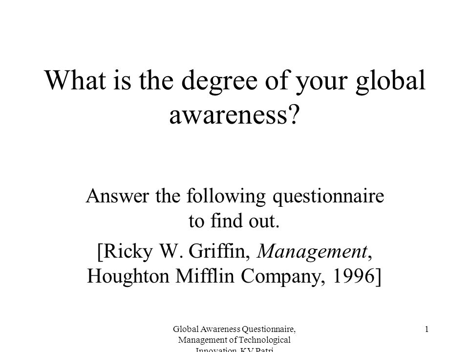 What is the degree of your global awareness