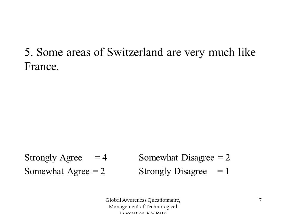 5. Some areas of Switzerland are very much like France.