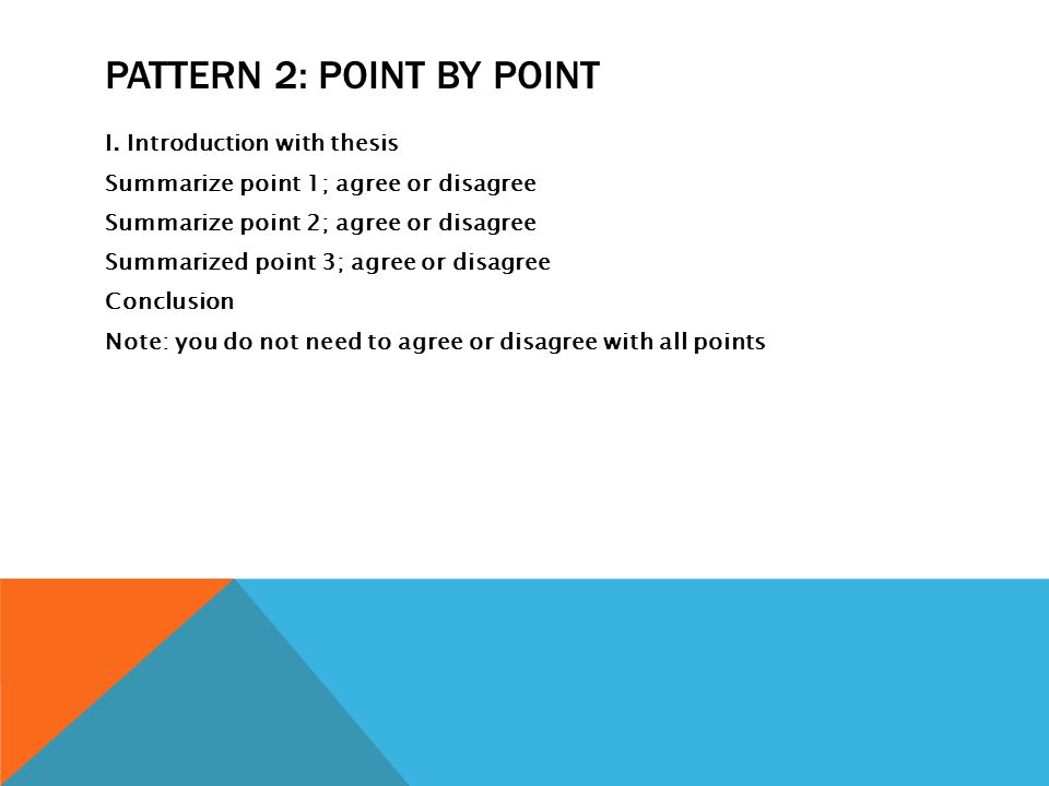 Pattern 2: Point by Point