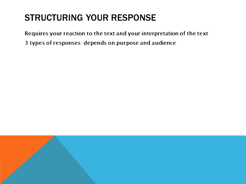 Structuring Your response