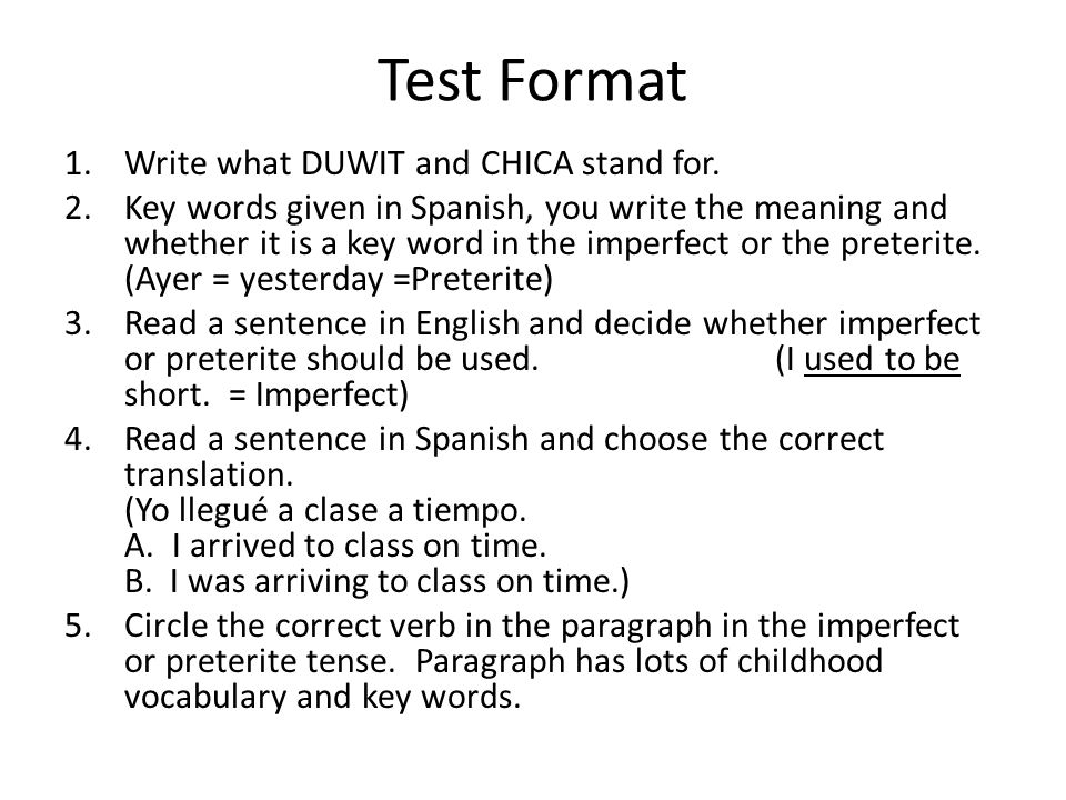 Test Format Write what DUWIT and CHICA stand for.