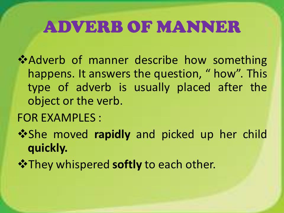 Last adverb. Adverbs manner and modifiers. Adverbial modifier of manner. Adverbial modifier в английском языке. Sentence adverbs.