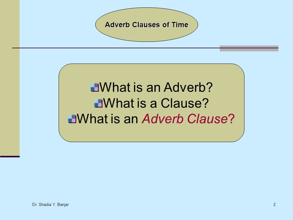 What is an Adverb Clause
