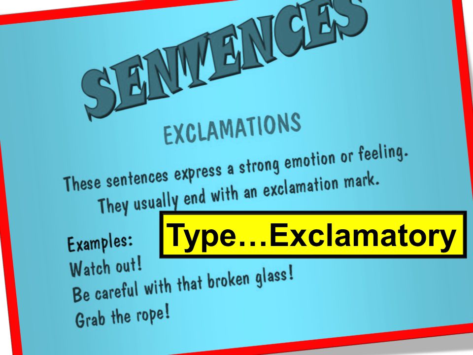 Type…Exclamatory