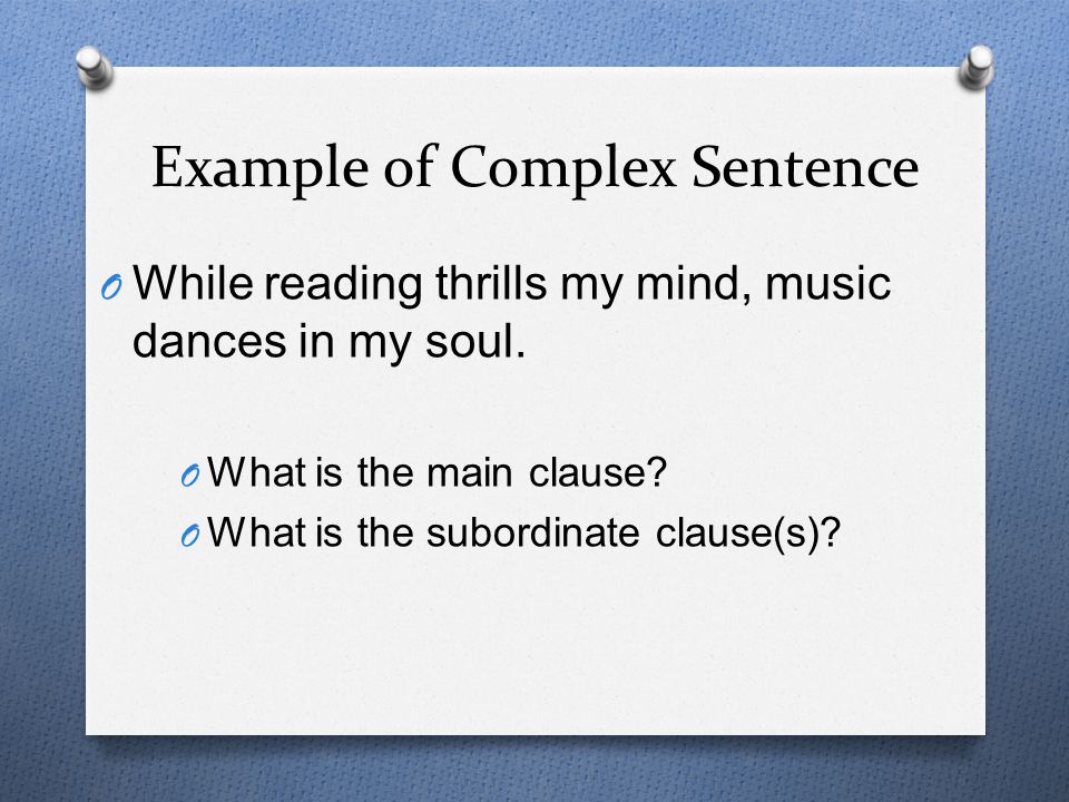 Example of Complex Sentence