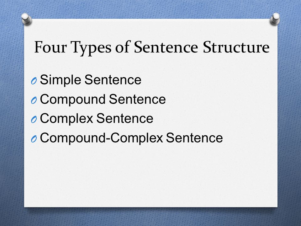 Four Types of Sentence Structure