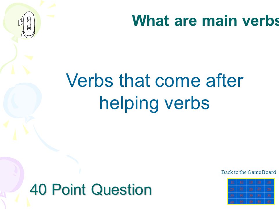 Verbs that come after helping verbs