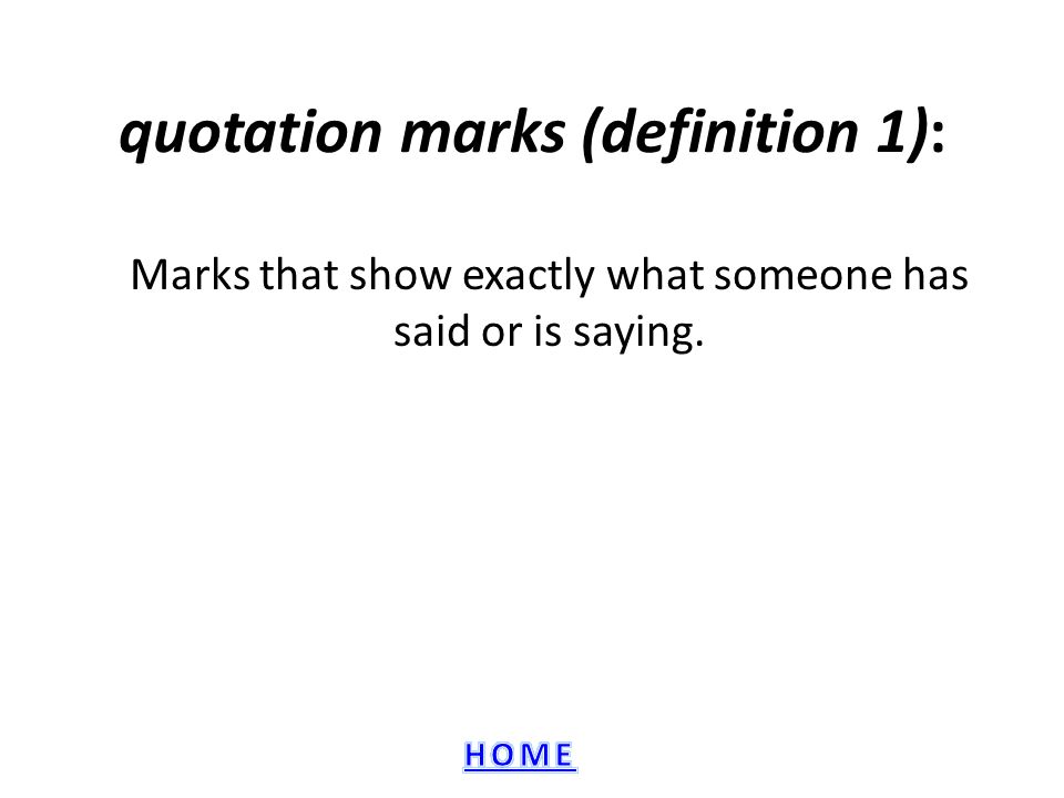 quotation marks (definition 1):