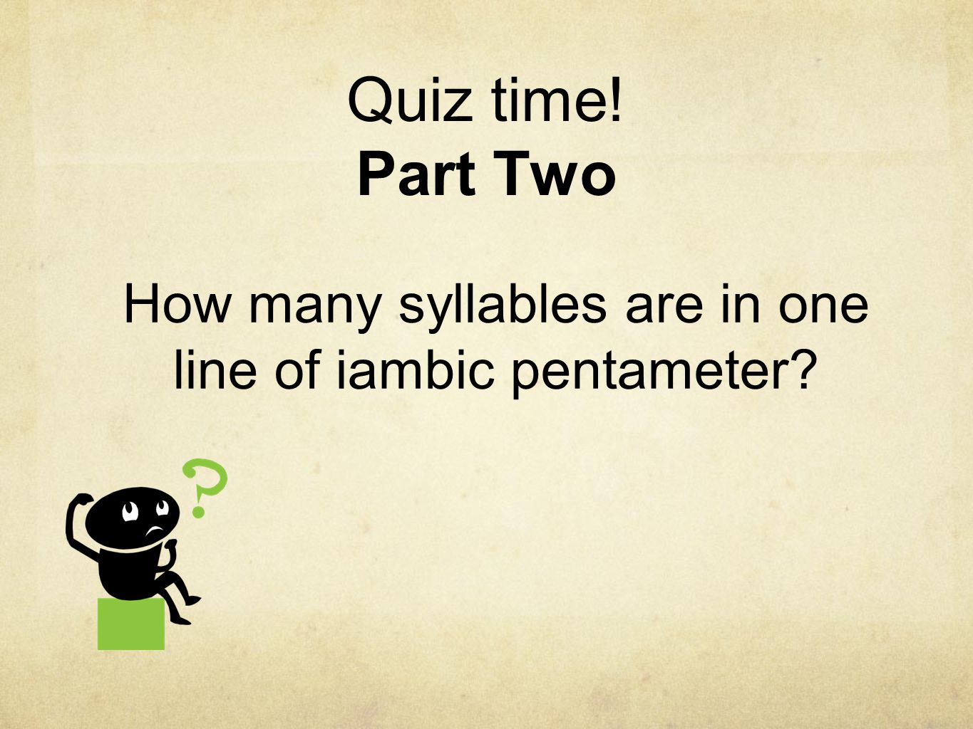 How many syllables are in one line of iambic pentameter