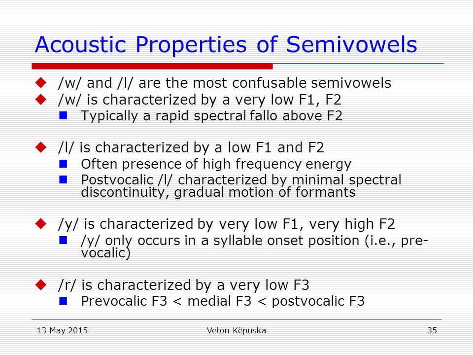 Acoustic Properties of Semivowels