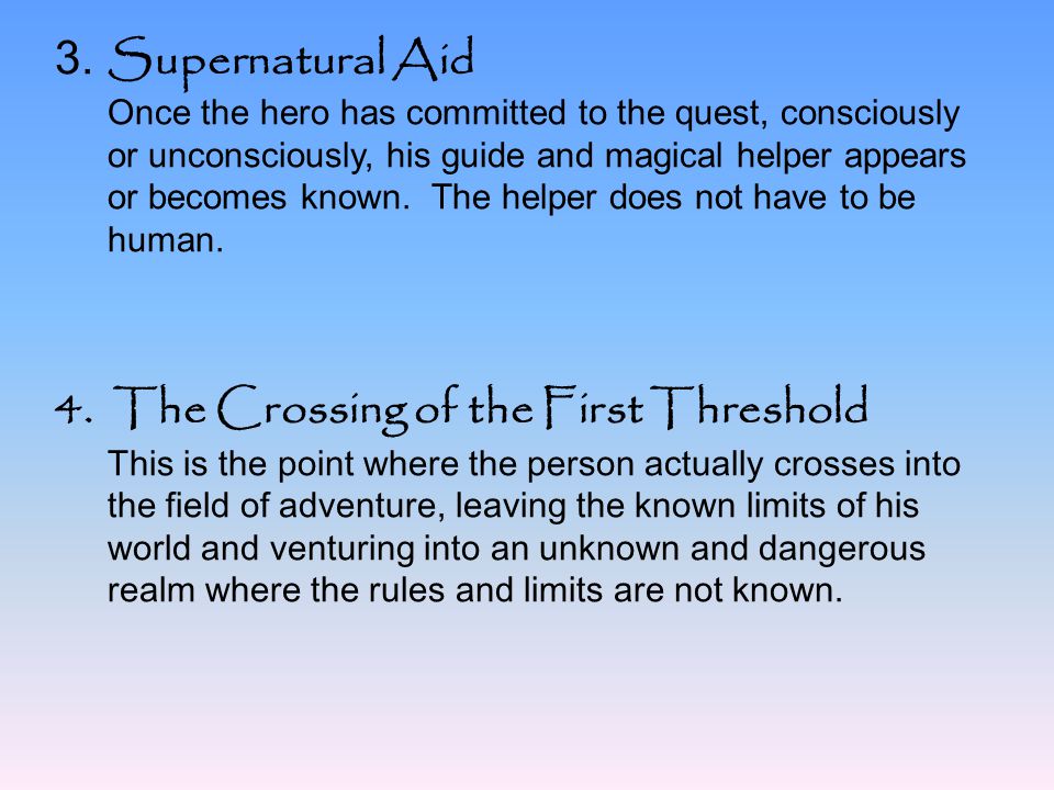 4. The Crossing of the First Threshold