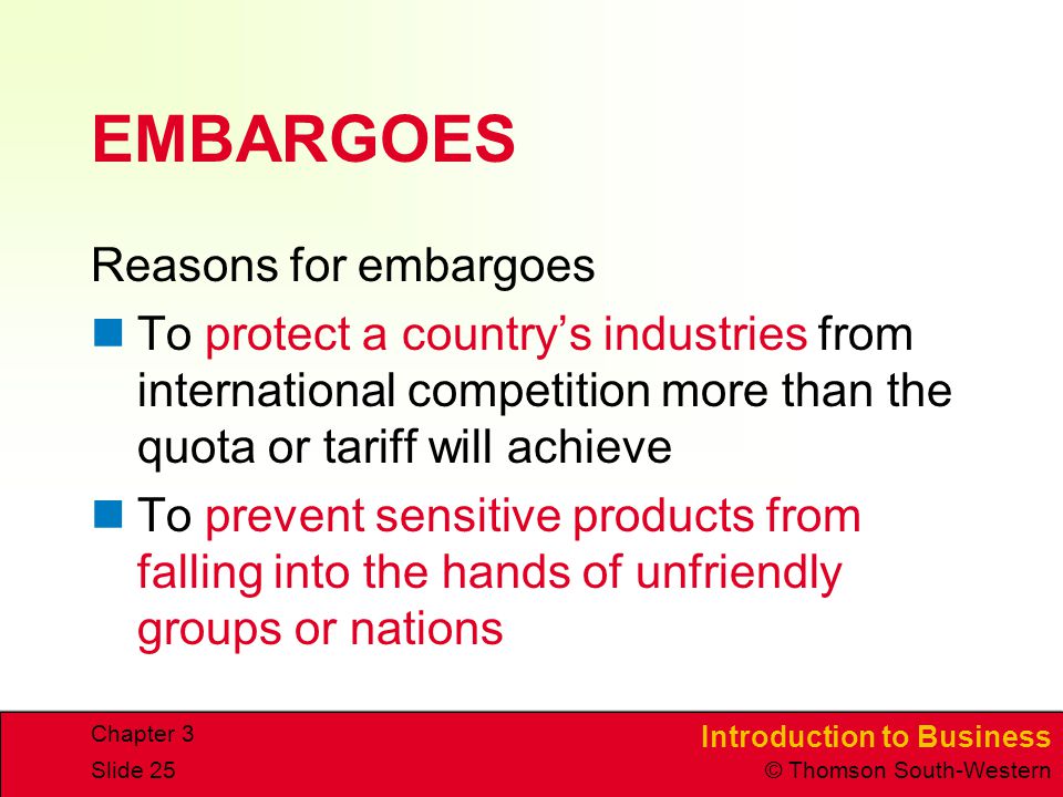 EMBARGOES Reasons for embargoes