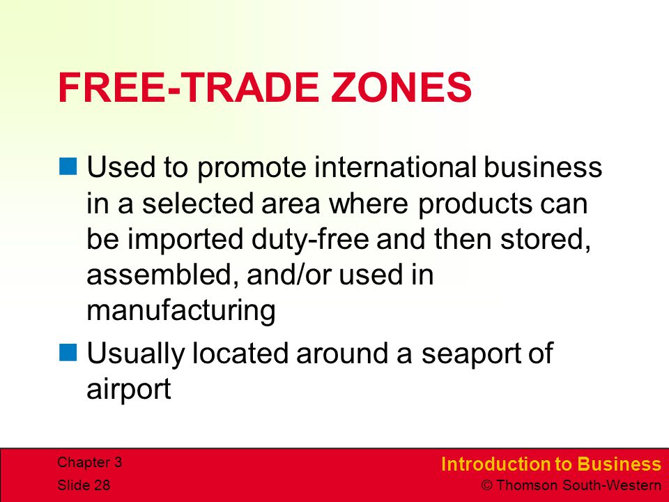 CHAPTER 3 4/15/2017. FREE-TRADE ZONES.