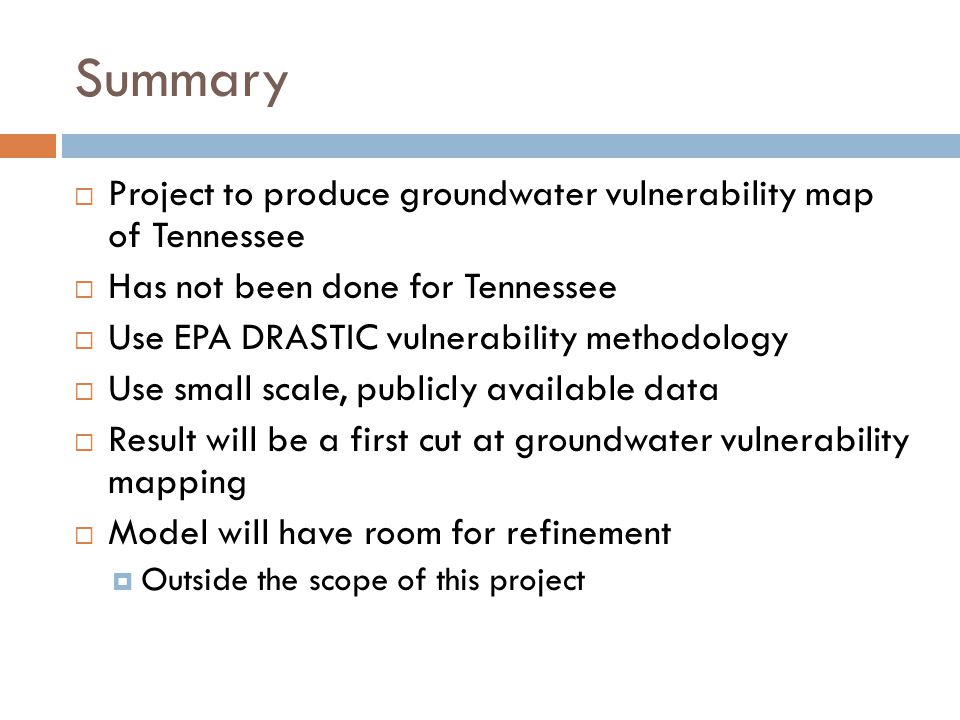 Summary Project to produce groundwater vulnerability map of Tennessee