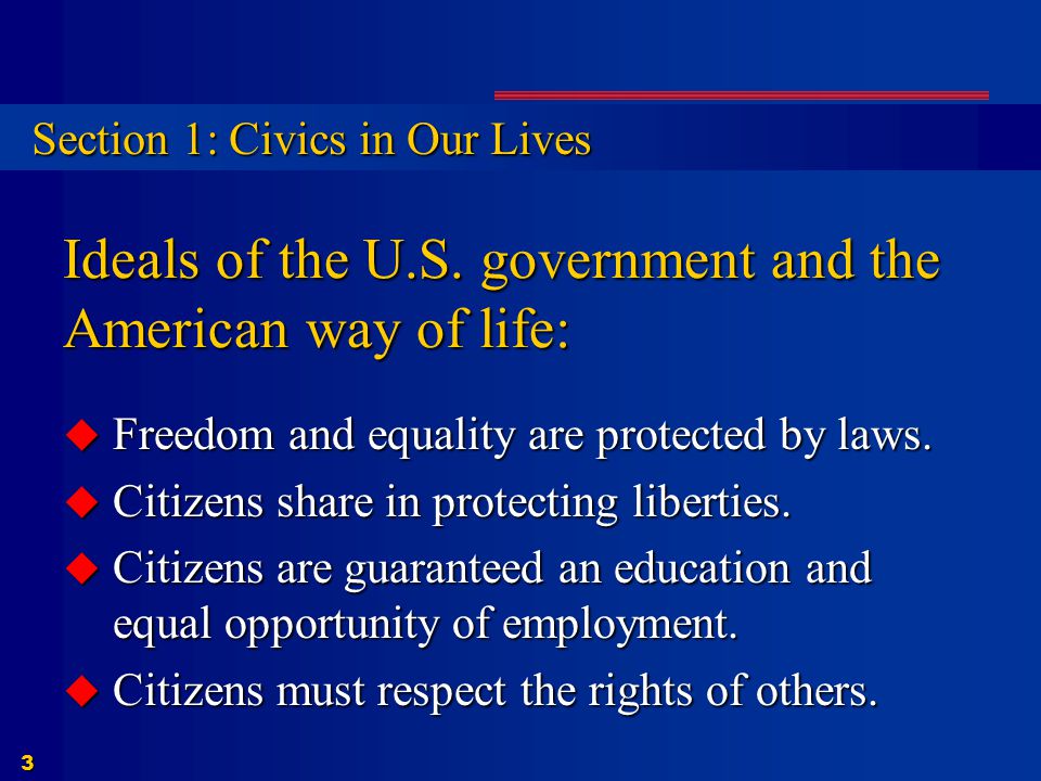 Ideals of the U.S. government and the American way of life: