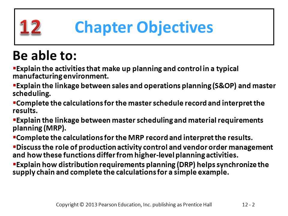 Chapter Objectives Be able to: