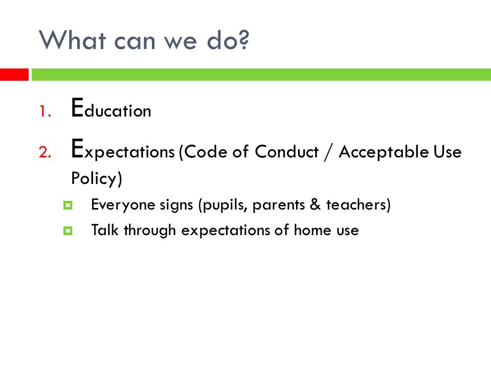 Expectations (Code of Conduct / Acceptable Use Policy)