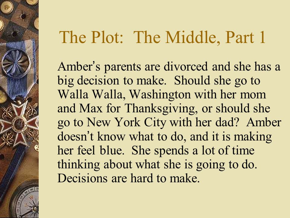 The Plot: The Middle, Part 1