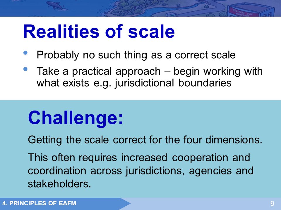 Realities of scale Challenge: