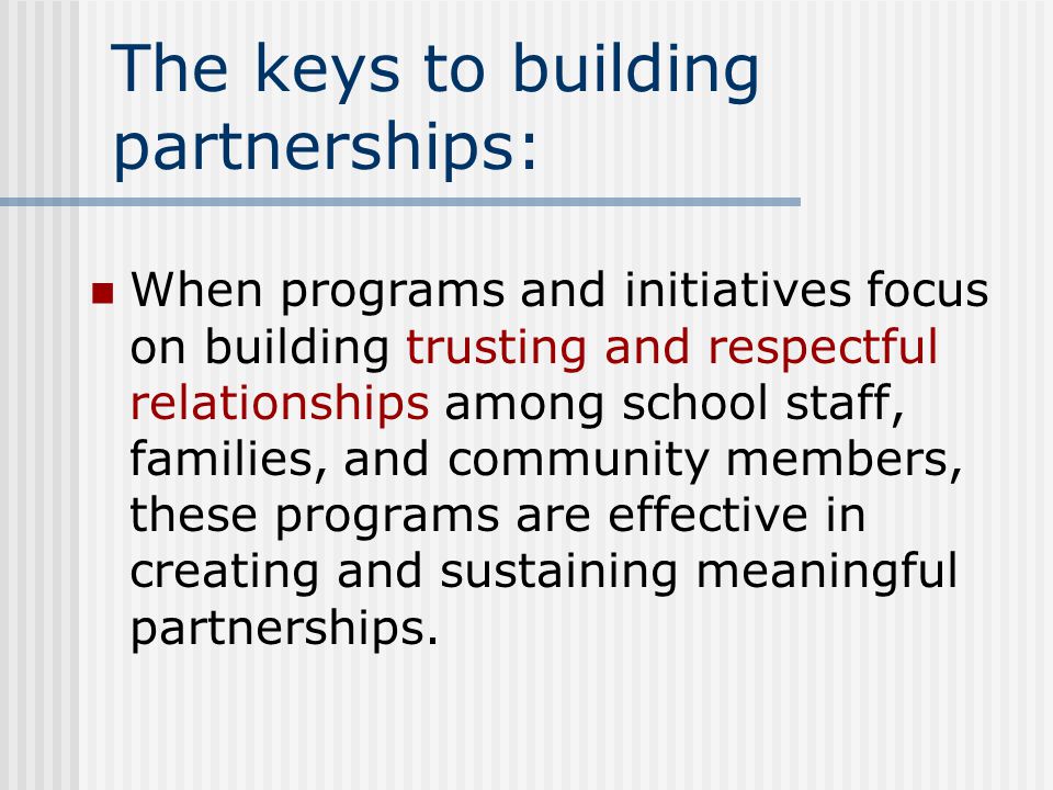 The keys to building partnerships: