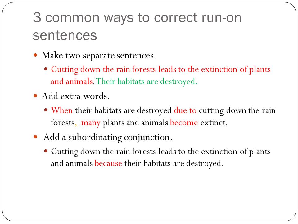 3 common ways to correct run-on sentences