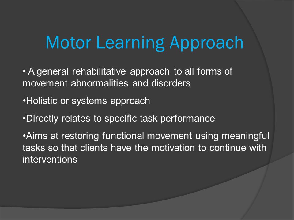 Motor Learning Approach
