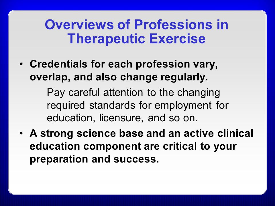 Overviews of Professions in Therapeutic Exercise