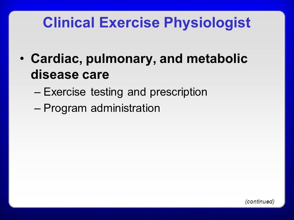 Clinical Exercise Physiologist