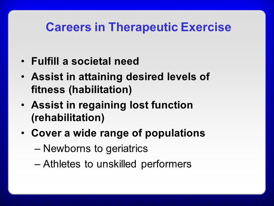 Careers in Therapeutic Exercise