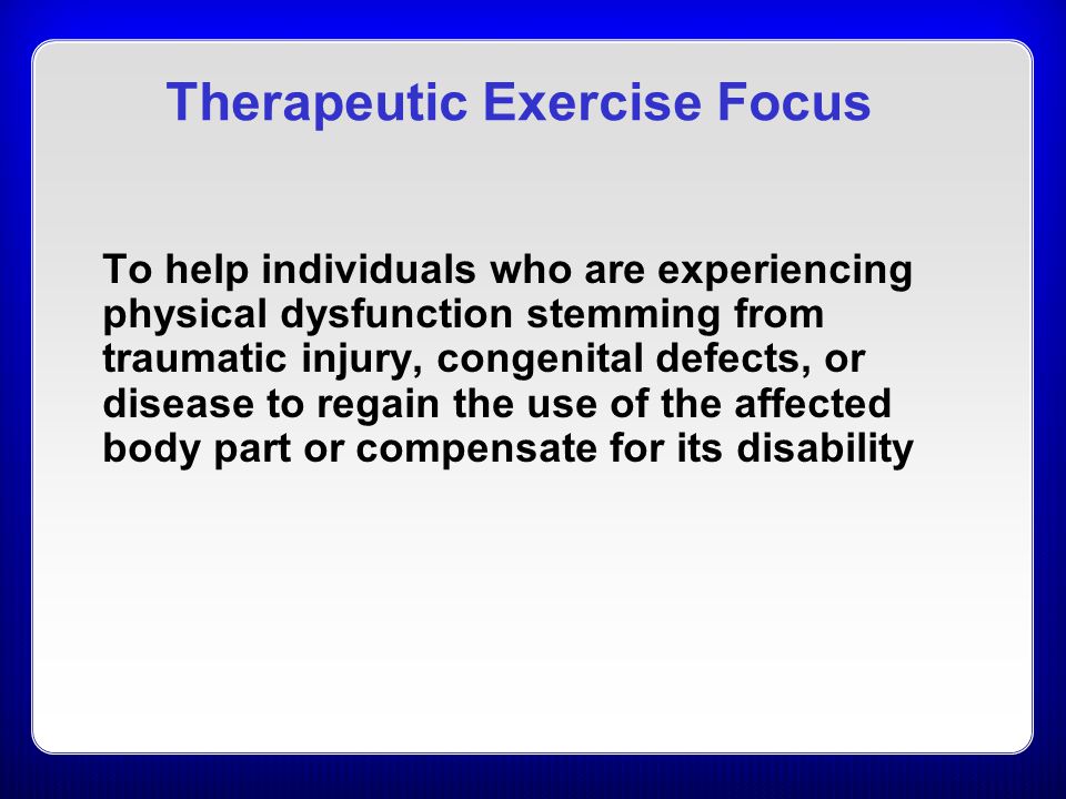 Therapeutic Exercise Focus