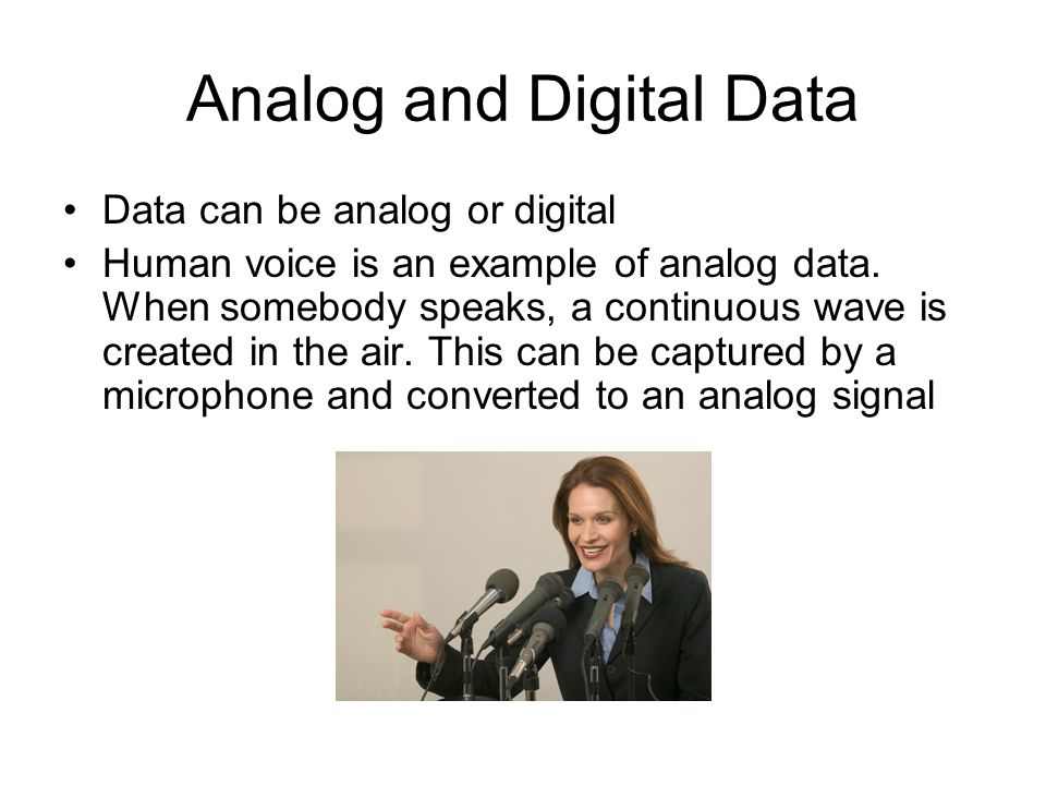 Analog and Digital Data