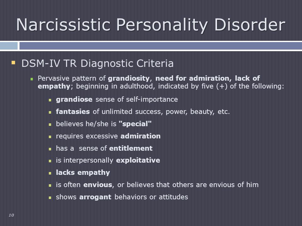 Narcissistic Personality Disorder.