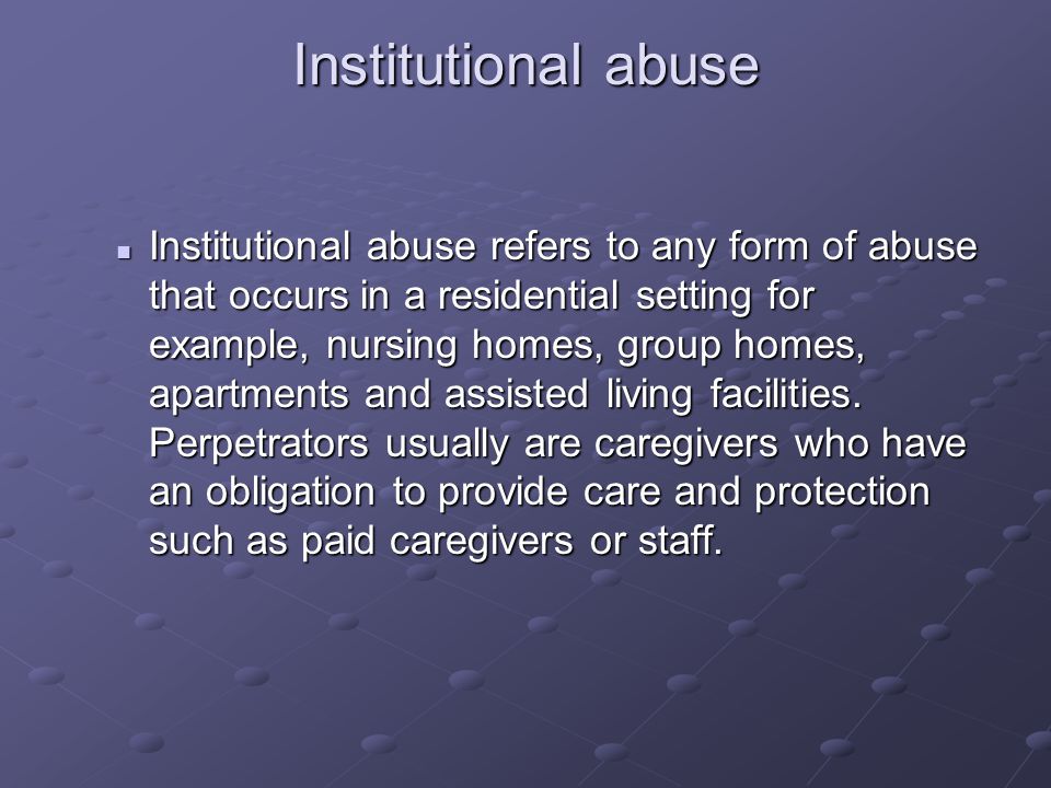 Abuse and Neglect of Elders and Persons with Disabilities - ppt video  online download