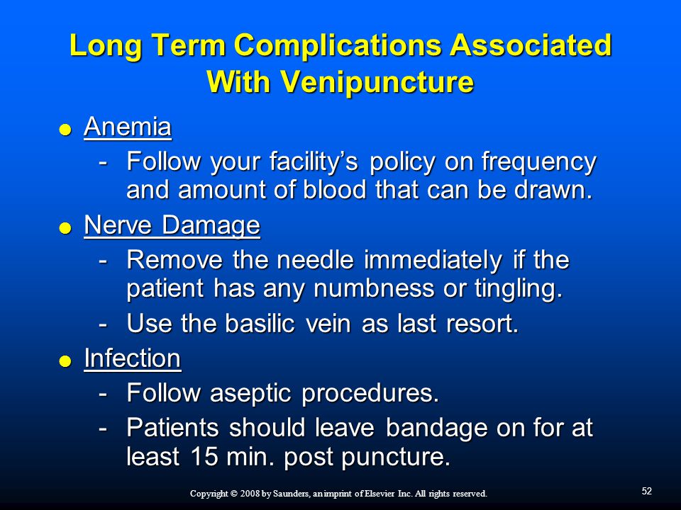 Long Term Complications Associated With Venipuncture