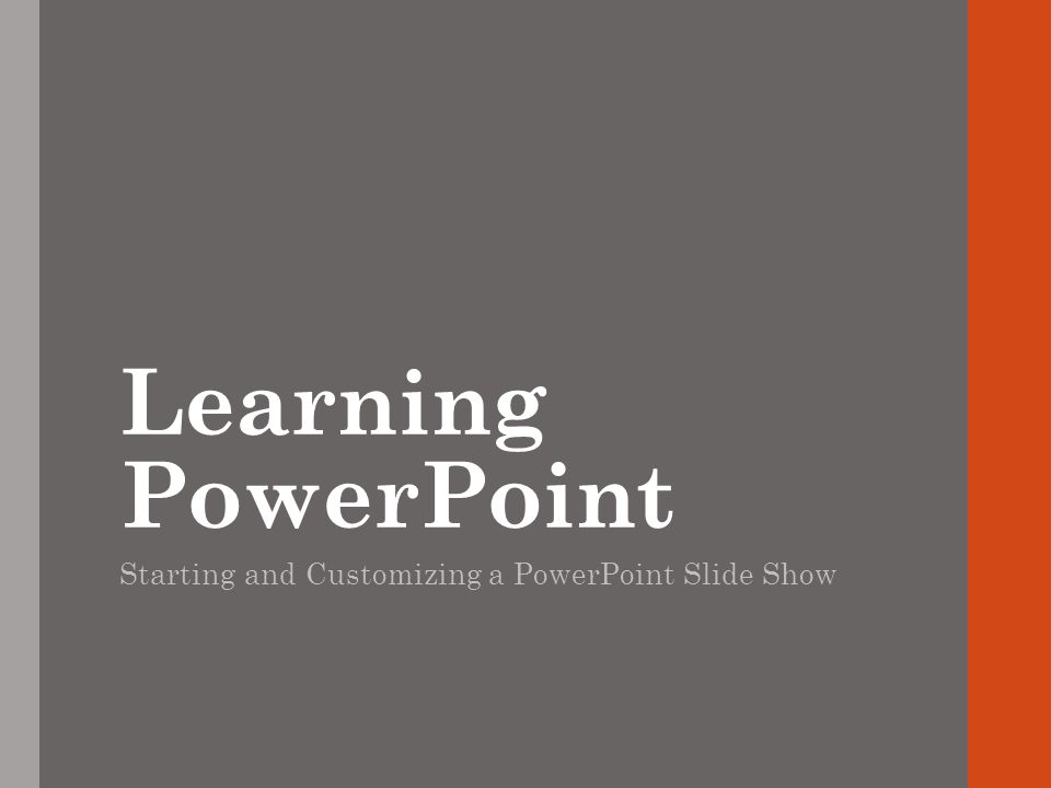 Starting and Customizing a PowerPoint Slide Show
