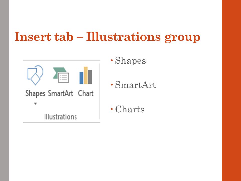 Insert tab – Illustrations group