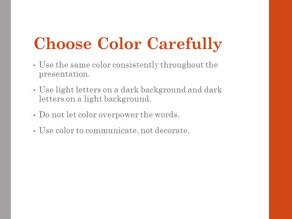 Choose Color Carefully