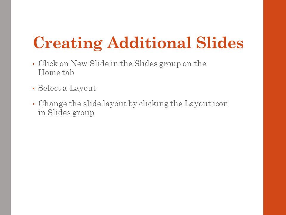 Creating Additional Slides