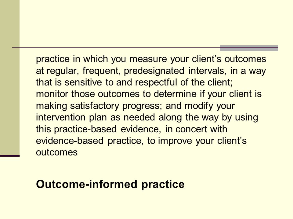 Outcome-informed practice