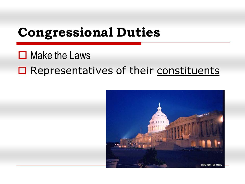 Congressional Duties Make the Laws