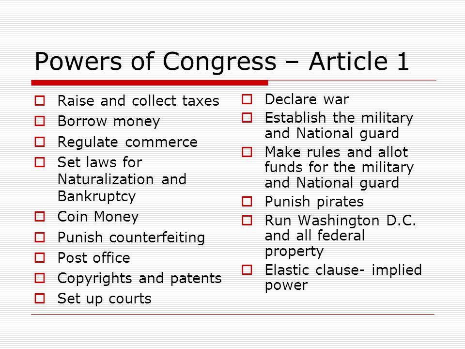 Powers of Congress – Article 1