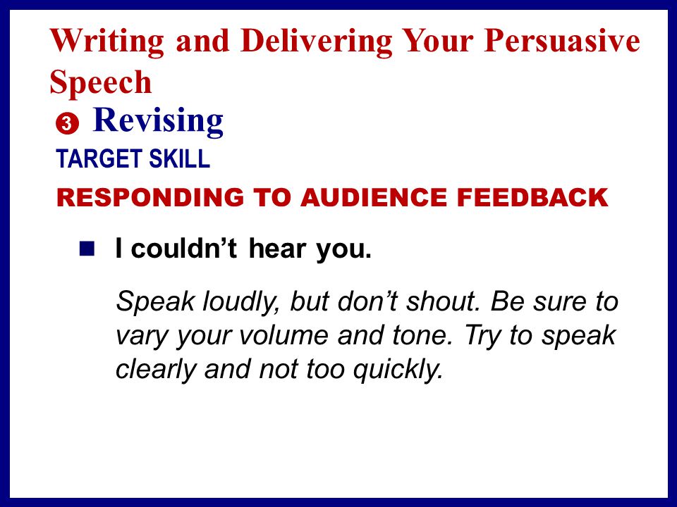 Revising Writing and Delivering Your Persuasive Speech